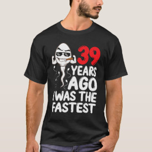 T-shirt Hommes 39ème Anniversaire Gag Robe Il Y A 39 Ans J