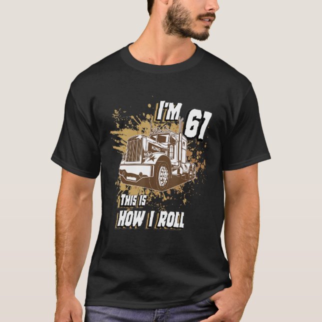 T-shirt Hommes Anniversaire 61 ans Trucker J'ai 61 ans C'e (Devant)