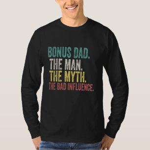T-shirt Hommes Bonus Papa L'Homme Mythe Mauvaise Influence