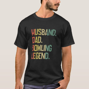 T-shirt Hommes Bowler Husband Papa Bowling Legend Père