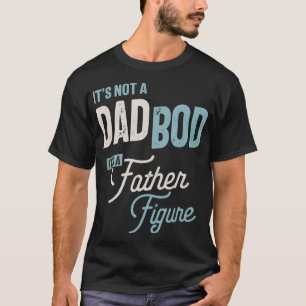 T-shirt Hommes Ce n'est pas un papa Bod C'est un père Figu