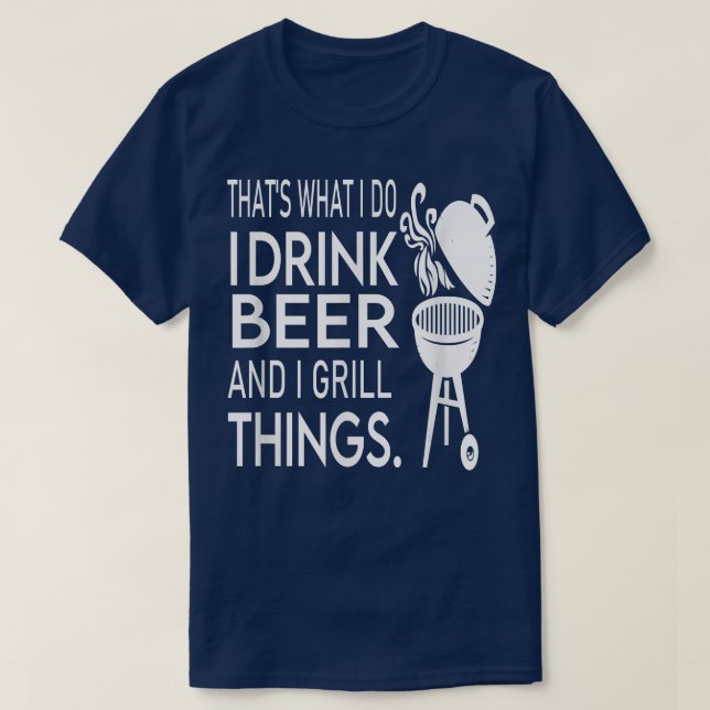T-shirt Hommes C'est ce que je fais Je bois Bière et Grill (Design devant)