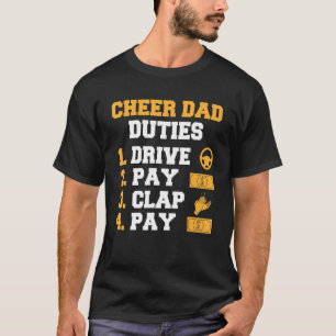 T-shirt Hommes Cheer Papa Duties Drive Pay Clap Cheerleade