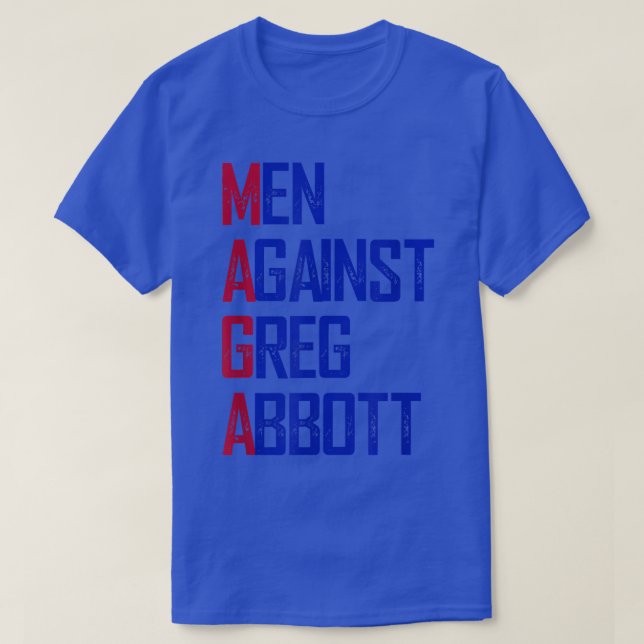 T-shirt Hommes contre Greg Abbott (Design devant)