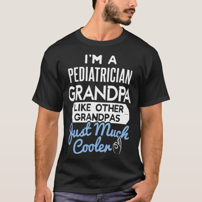 T-shirt Hommes Cool pédiatre Grandpa Fête des pères Cadeau (Devant)