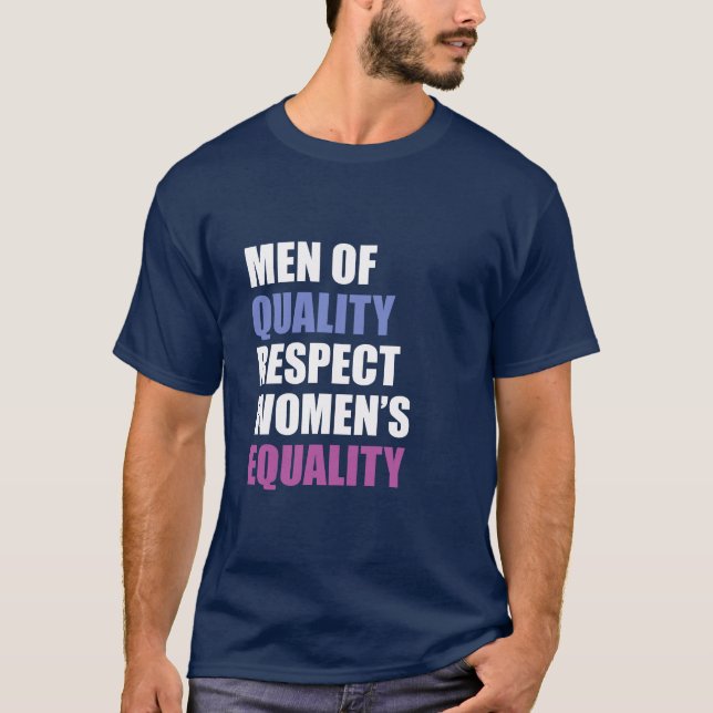 T-shirt "Hommes de l'égalité des femmes de respect de (Devant)