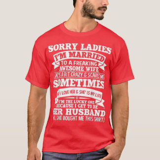 T-shirt Hommes Désolé Mesdames Je suis marié à un fou
