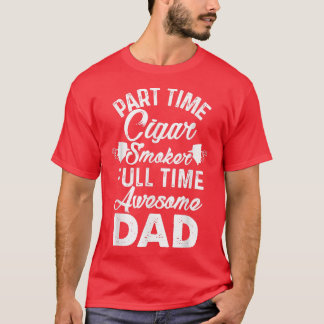 T-shirt Hommes Fumeur de cigares à temps partiel à temps p