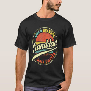 T-shirt Hommes Grand-Père Comme Un Grand-Père Seulement Gl