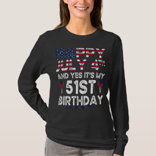 T-shirt Hommes heureux 4 Juillet Et Oui C'est mon 51e anni