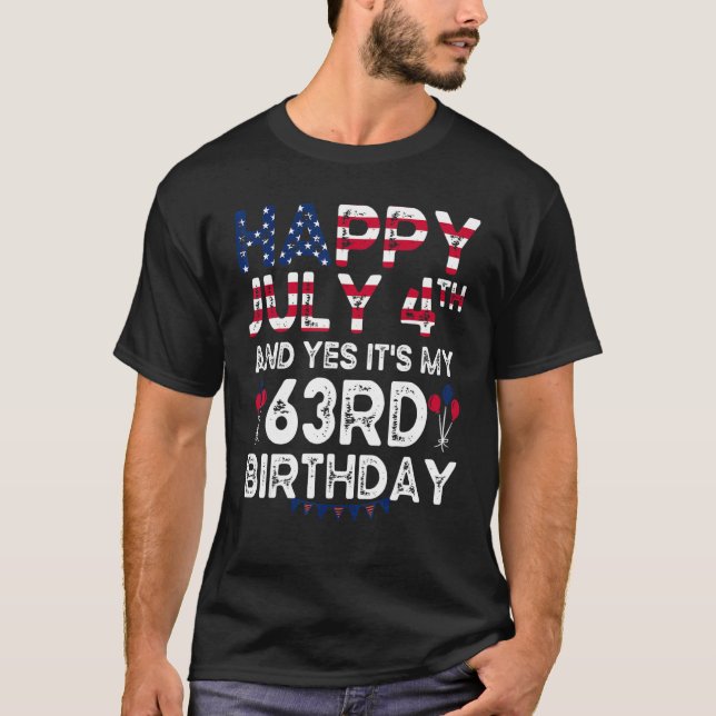 T-shirt Hommes heureux 4 Juillet Et Oui C'est Mon 63e anni (Devant)