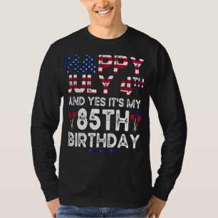 T-shirt Hommes heureux 4 Juillet Et Oui C'est mon 85e anni