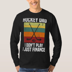 T-shirt Hommes Hockey Papa Je ne joue pas Je finance juste