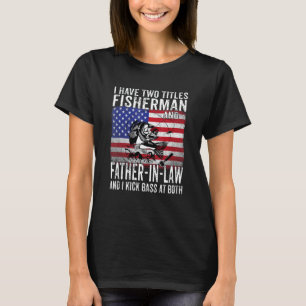 T-shirt Hommes J'ai Deux Titres Pêcheur Et Beau-Père