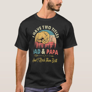 T-shirt Hommes J'Ai Deux Titres Trucker & Papa Je Les Roch