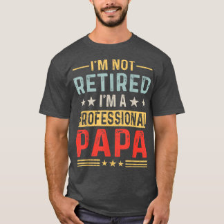 T-shirt Hommes Je ne suis pas à la retraite A Professionne