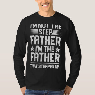 T-shirt Hommes Je ne suis pas l'étape Père a élevé les pèr