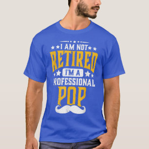 T-shirt Hommes Je ne suis pas retraité Je suis professionn