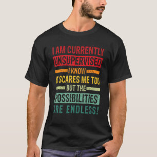T-shirt Hommes Je Suis Actuellement Sans Surveillance Mais