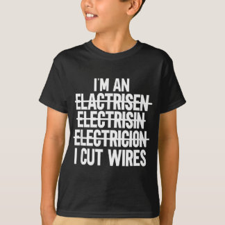 T-shirt Hommes Je suis Un ... I Cut Wires Lineman Funny El