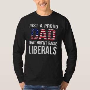 T-shirt Hommes Juste Un Père Fier Qui N'A Pas Augmenté Les