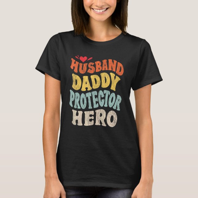 T-shirt Hommes Mari Daddy Protecteur Héros Fête des pères  (Devant)