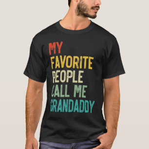 T-shirt Hommes Mes personnes préférées m'appellent Grandad