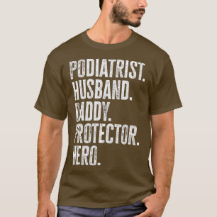 T-shirt Hommes Podiatriste Mari Daddy Protector Hero Cadea