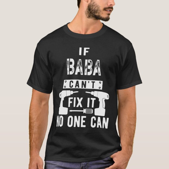 T-shirt Hommes Si Baba peut le réparer Personne ne peut Pe (Devant)