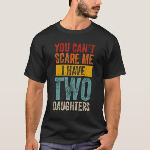 T-shirt Hommes, tu ne peux pas me faire peur, j'ai deux fi