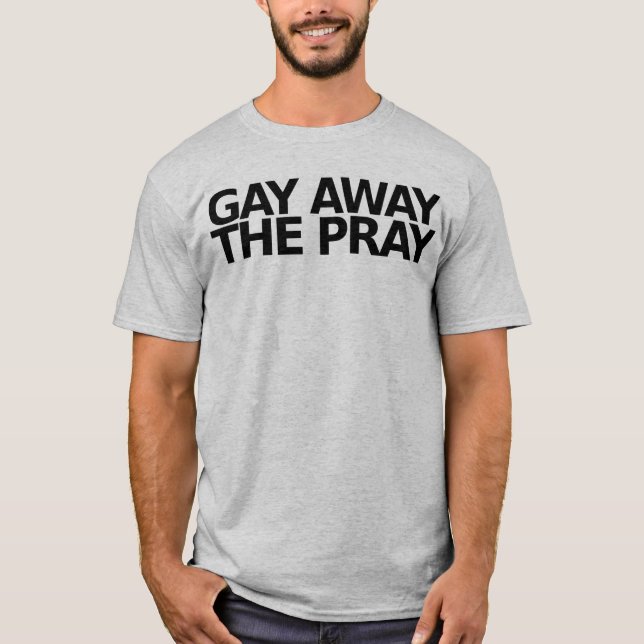 T-shirt Homosexuel loin la prière (Devant)