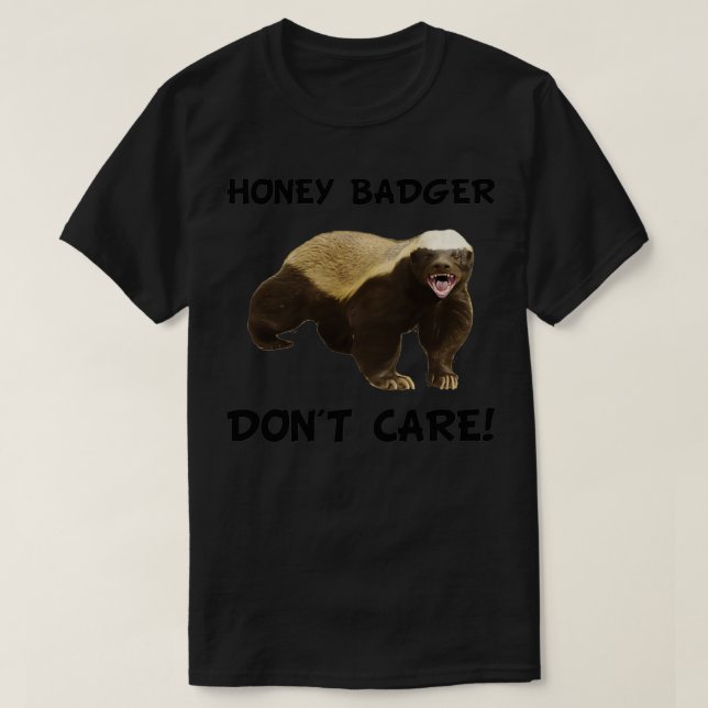 T-shirt Honey Badger Donx27t Care 23 (Design devant)