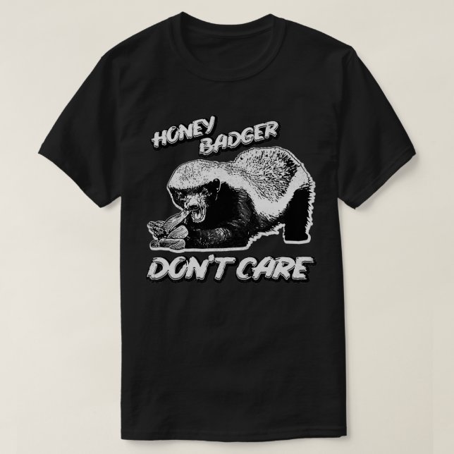 T-shirt Honey Badger donx27t care 3 (Design devant)