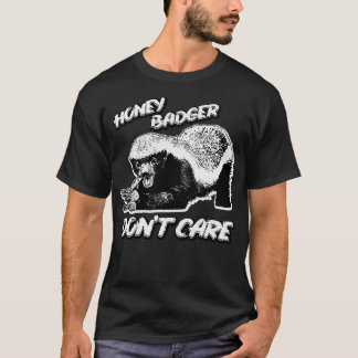 T-shirt Honey Badger donx27t soin 28