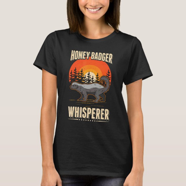 T-shirt Honey Badger Whisperer (Devant)