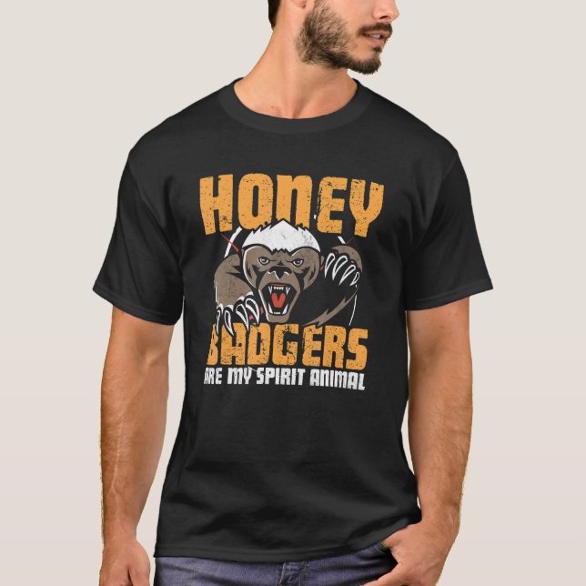 T-shirt Honey Badgers My Spirit Animals  Honey Badger   (Devant)