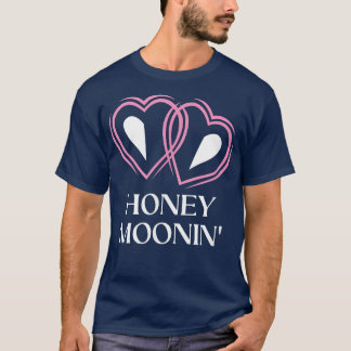 T-shirt Honey Moonin Lune de miel Mariée mariée mariée