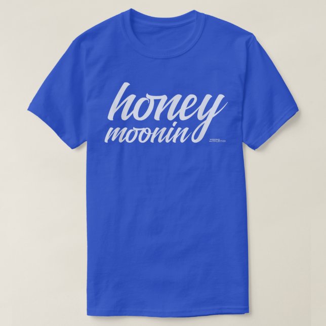 T-shirt Honey MooninBride Escouade Mariage Tee - shirts ca (Design devant)