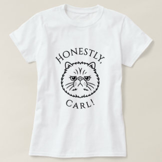 T-shirt Honnêtement, Carl !