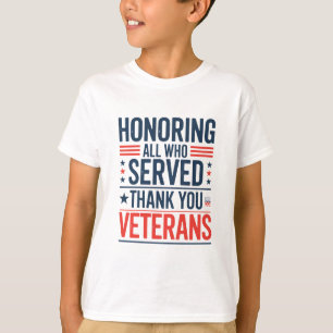 T-shirt Honorer tous ceux qui ont servi Merci Veterans Day