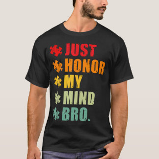T-shirt Honorez simplement mon esprit frère drôle Autisme 