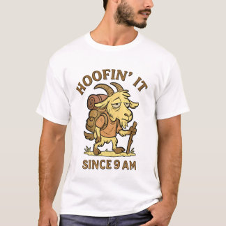 T-shirt Hoofin’ It Since 9 AM – Funny Goat Shirt