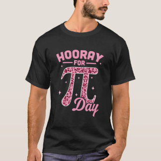 T-shirt Hooray For Pi Day Math Teachers Leopard Pi Day