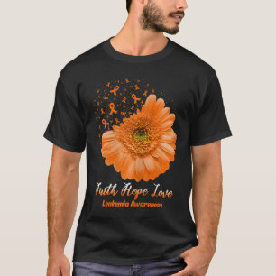 T-shirt Hope Love Leukemia Sensibilisation Flower Be Stron