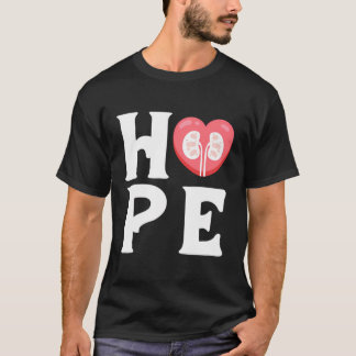 T-shirt Hope Néphrologiste du rein Néphrologie Infirmière 