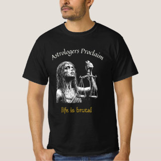 T-shirt Horoscope Sarcastique Libra - La vie est brutal