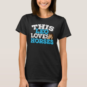 T-shirt Horoscope Signe du zodiaque Lion Aime les Chevaux