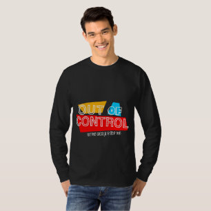 T-shirt Hors de contrôle – Création de lettrage gras et pe