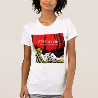 T-shirt Hors ligne est le nouveau luxe