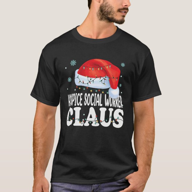 T-shirt Hospice Social Worker Claus Christmas  Matching Co (Devant)